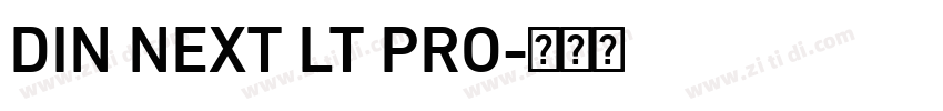 DIN NEXT LT PRO字体转换